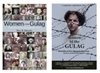 Women of the Gulag 53 min (Directors cut) - DVD + Password Protected Streaming Rights 1 year (College and University) + book Women of the Gulag  